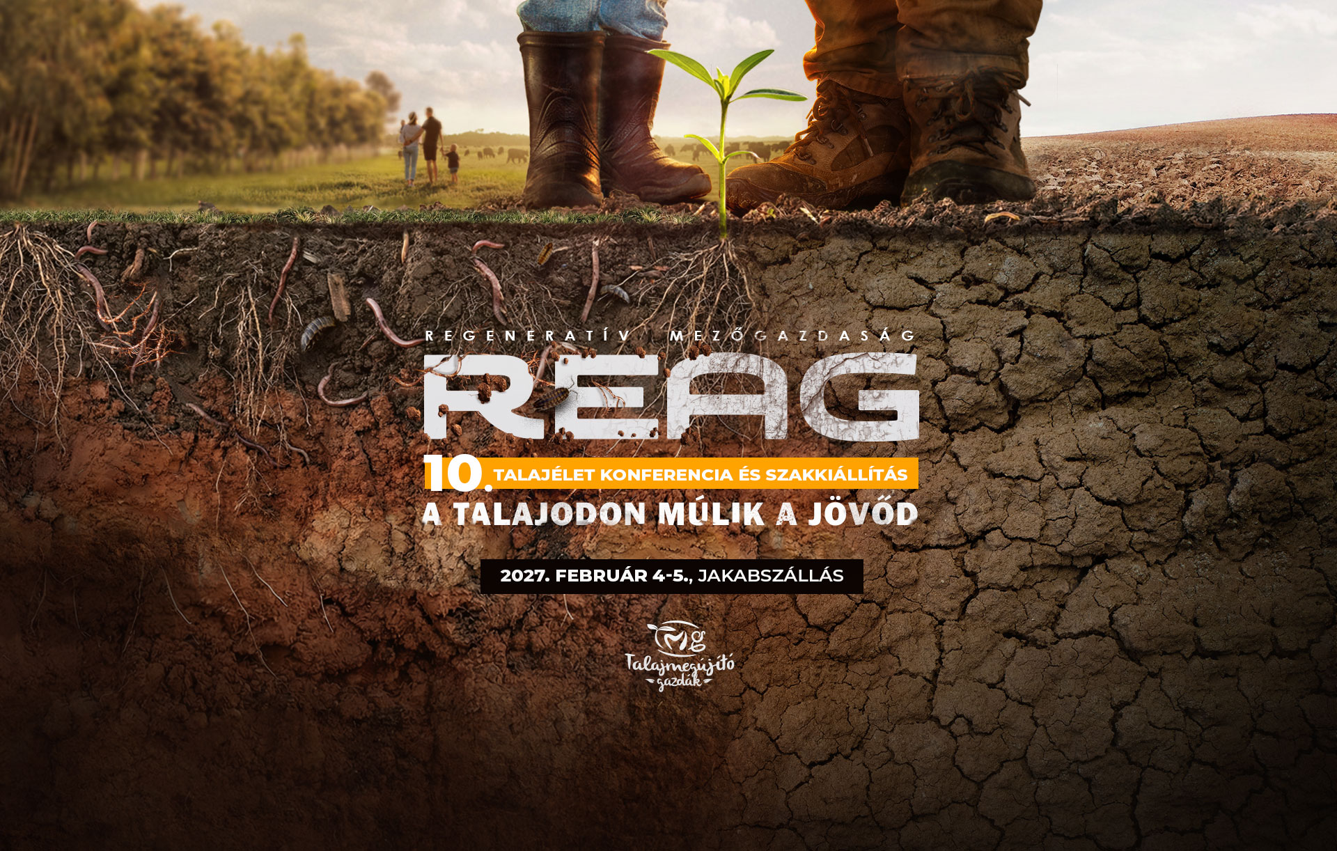 REAG – 10. Talajélet Konferencia és Szakkiállítás, 2027. február 4–5., Jakabszállás